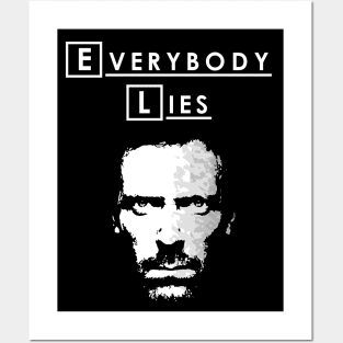 Everybody Lies Posters and Art